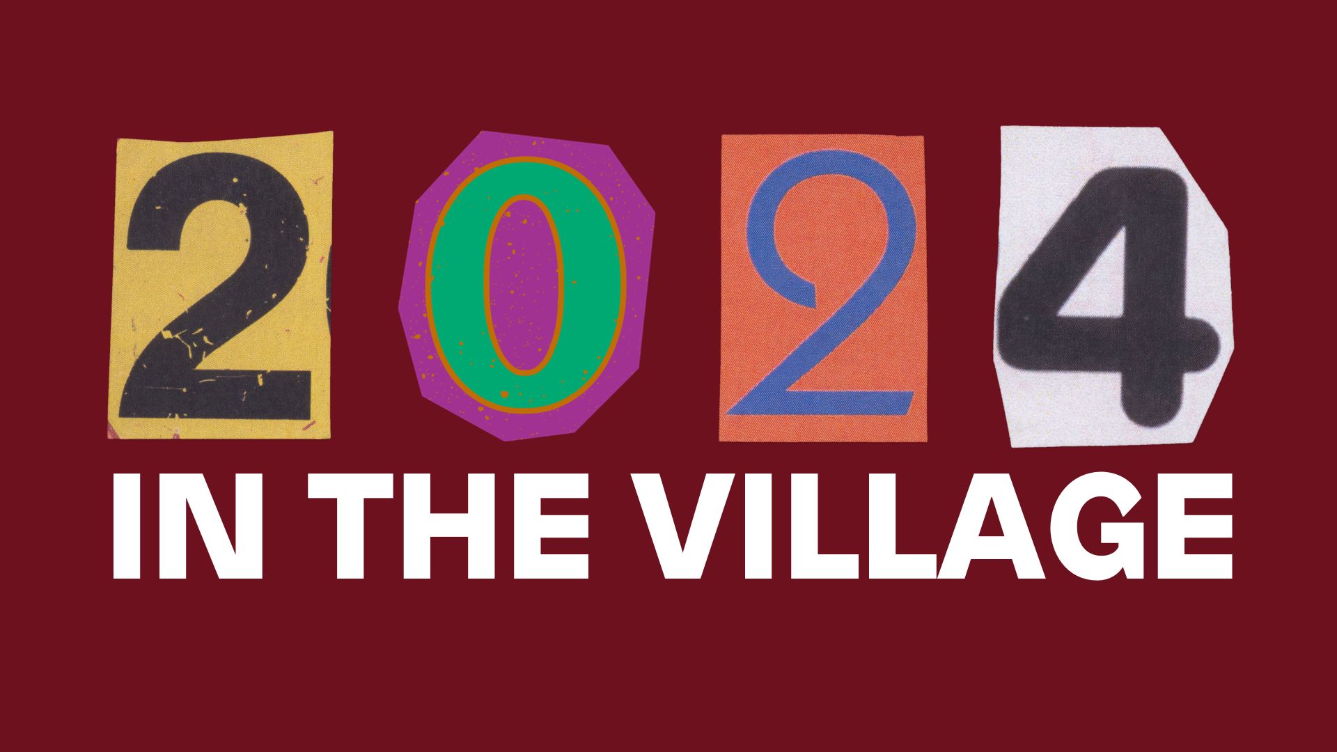 The Village Looks to 2024 Greenwich Village